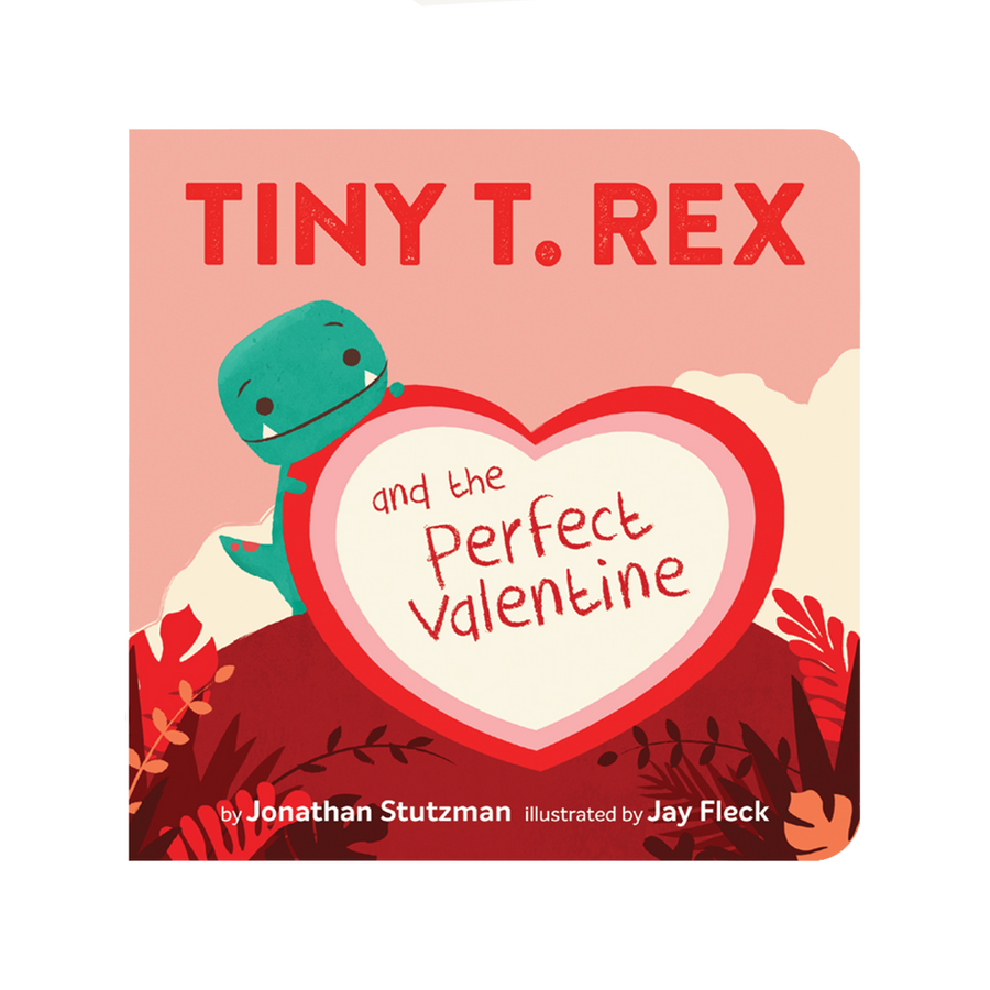 Pink Chicken Tiny T. Rex and the Perfect Valentine 